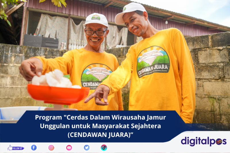 Program Cerdas Dalam Wirausaha Jamur Unggulan untuk Masyarakat Sejahtera (CENDAWAN JUARA)”