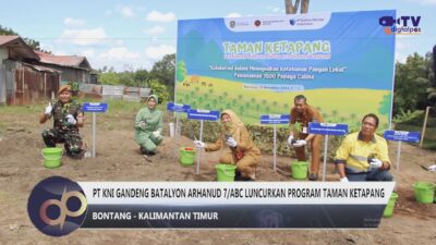 PT KNI Gandeng Batalyon Arhanud 7/ABC Luncurkan Program Taman Ketapang untuk Ketahanan Pangan