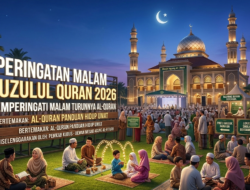 Malam Penuh Keberkahan, Ini Jadwal Nuzulul Quran 2026 dan Amalan yang Dianjurkan di Bulan Ramadan