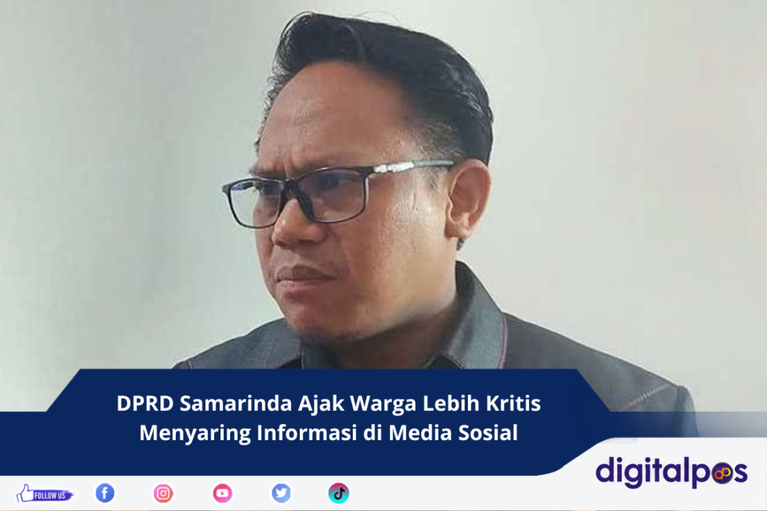 DPRD Samarinda Ajak Warga Lebih Kritis Menyaring Informasi di Media Sosial