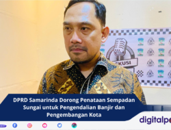 DPRD Samarinda Dorong Penataan Sempadan Sungai untuk Pengendalian Banjir dan Pengembangan Kota