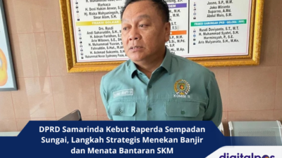 DPRD Samarinda Kebut Raperda Sempadan Sungai, Langkah Strategis Menekan Banjir dan Menata Bantaran SKM