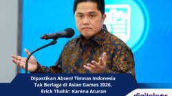 Dipastikan Absen! Timnas Indonesia Tak Berlaga di Asian Games 2026, Erick Thohir: Karena Aturan