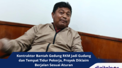 Kontraktor Bantah Gedung RKM Jadi Gudang dan Tempat Tidur Pekerja, Proyek Diklaim Berjalan Sesuai Aturan