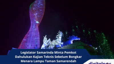 Legislator Samarinda Minta Pemkot Dahulukan Kajian Teknis Sebelum Bongkar Menara Lampu Taman Samarendah