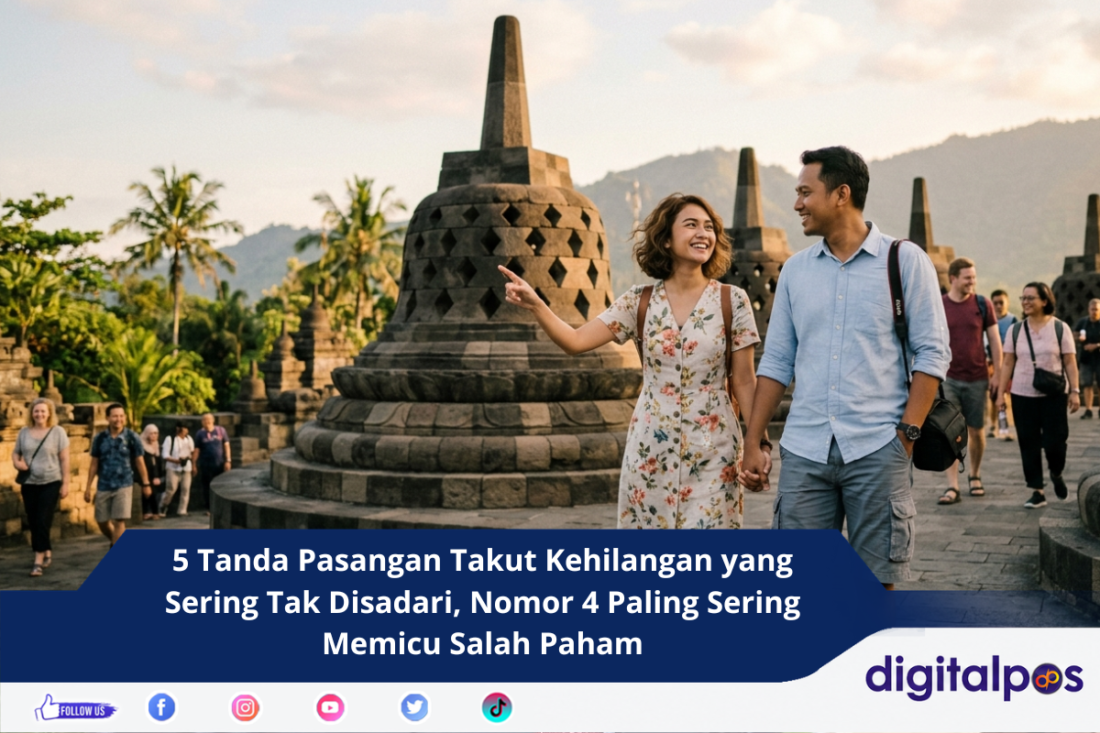 5 Tanda Pasangan Takut Kehilangan yang Sering Tak Disadari, Nomor 4 Paling Sering Memicu Salah Paham