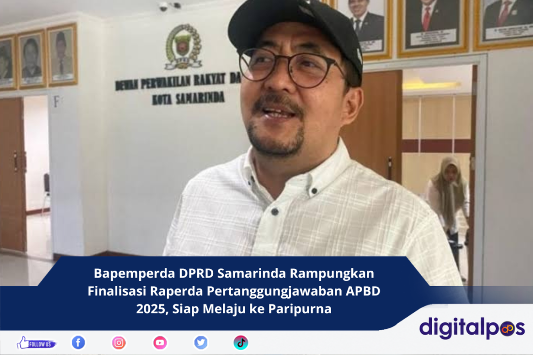 Bapemperda DPRD Samarinda Rampungkan Finalisasi Raperda Pertanggungjawaban APBD 2025, Siap Melaju ke Paripurna