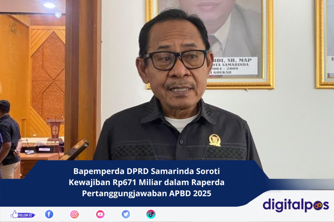 Bapemperda DPRD Samarinda Soroti Kewajiban Rp671 Miliar dalam Raperda Pertanggungjawaban APBD 2025