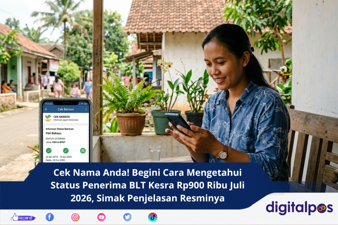 Cek Nama Anda! Begini Cara Mengetahui Status Penerima BLT Kesra Rp900 Ribu Juli 2026, Simak Penjelasan Resminya