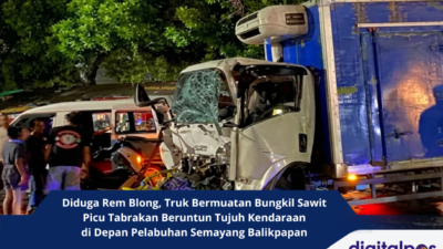 Diduga Rem Blong, Truk Bermuatan Bungkil Sawit Picu Tabrakan Beruntun Tujuh Kendaraan di Depan Pelabuhan Semayang Balikpapan