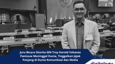 Juru Bicara Otorita IKN Troy Harold Yohanes Pantouw Meninggal Dunia, Tinggalkan Jejak Panjang di Dunia Komunikasi dan Media