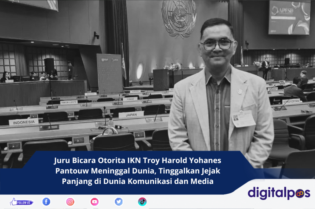 Juru Bicara Otorita IKN Troy Harold Yohanes Pantouw Meninggal Dunia, Tinggalkan Jejak Panjang di Dunia Komunikasi dan Media