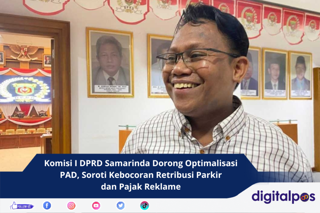 Komisi I DPRD Samarinda Dorong Optimalisasi PAD, Soroti Kebocoran Retribusi Parkir dan Pajak Reklame
