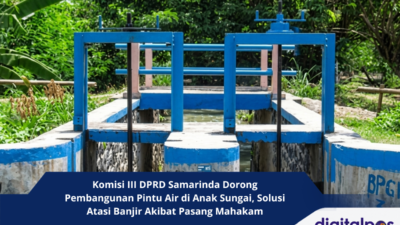 Komisi III DPRD Samarinda Dorong Pembangunan Pintu Air di Anak Sungai, Solusi Atasi Banjir Akibat Pasang Mahakam