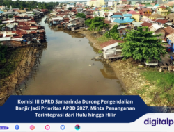 Komisi III DPRD Samarinda Dorong Pengendalian Banjir Jadi Prioritas APBD 2027, Minta Penanganan Terintegrasi dari Hulu hingga Hilir
