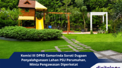 Komisi III DPRD Samarinda Soroti Dugaan Penyalahgunaan Lahan PSU Perumahan, Minta Pengawasan Diperketat