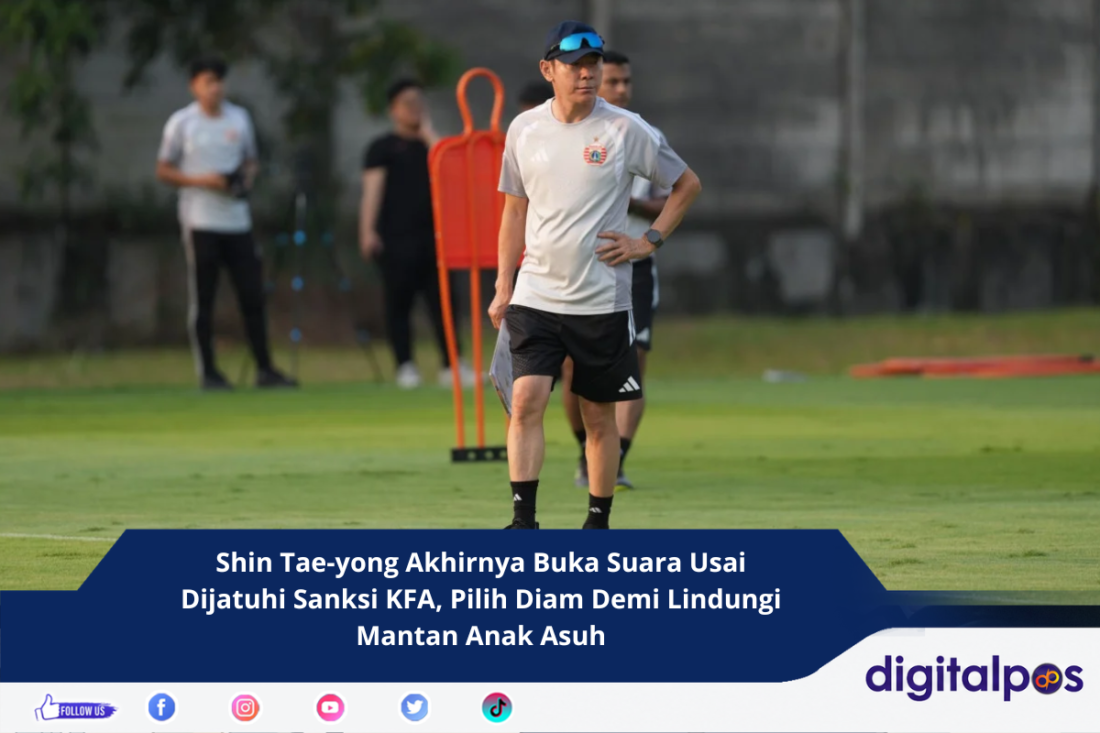 Shin Tae-yong Akhirnya Buka Suara Usai Dijatuhi Sanksi KFA, Pilih Diam Demi Lindungi Mantan Anak Asuh