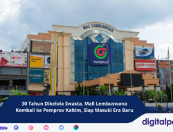 30 Tahun Dikelola Swasta, Mall Lembuswana Kembali ke Pemprov Kaltim, Siap Masuki Era Baru