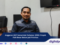 Anggaran 2027 Samarinda Terbatas, DPRD: Proyek Fisik Besar Belum Jadi Prioritas