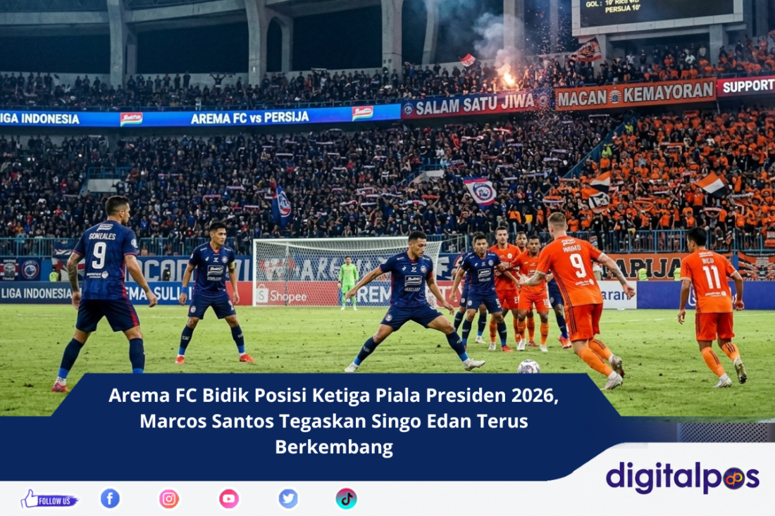Arema FC Bidik Posisi Ketiga Piala Presiden 2026, Marcos Santos Tegaskan Singo Edan Terus Berkembang