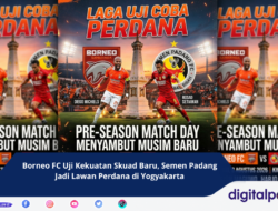 Borneo FC Uji Kekuatan Skuad Baru, Semen Padang Jadi Lawan Perdana di Yogyakarta