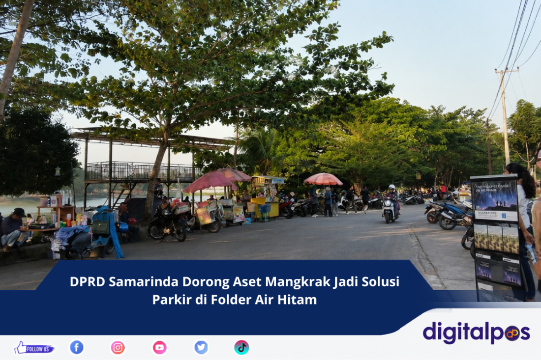 DPRD Samarinda Dorong Aset Mangkrak Jadi Solusi Parkir di Folder Air Hitam