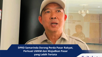 DPRD Samarinda Dorong Perda Pasar Rakyat, Perkuat UMKM dan Wujudkan Pasar yang Lebih Tertata