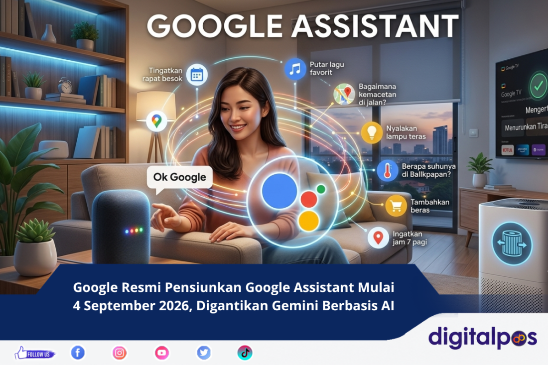 Google Resmi Pensiunkan Google Assistant Mulai 4 September 2026, Digantikan Gemini Berbasis AI