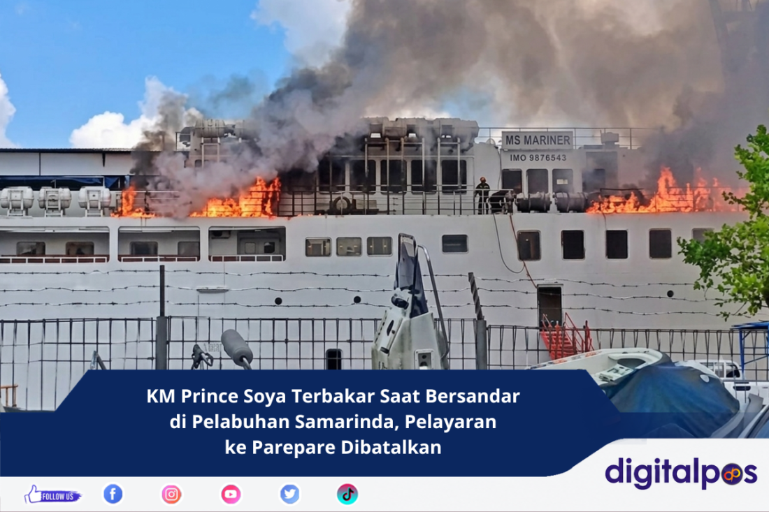 KM Prince Soya Terbakar Saat Bersandar di Pelabuhan Samarinda, Pelayaran ke Parepare Dibatalkan