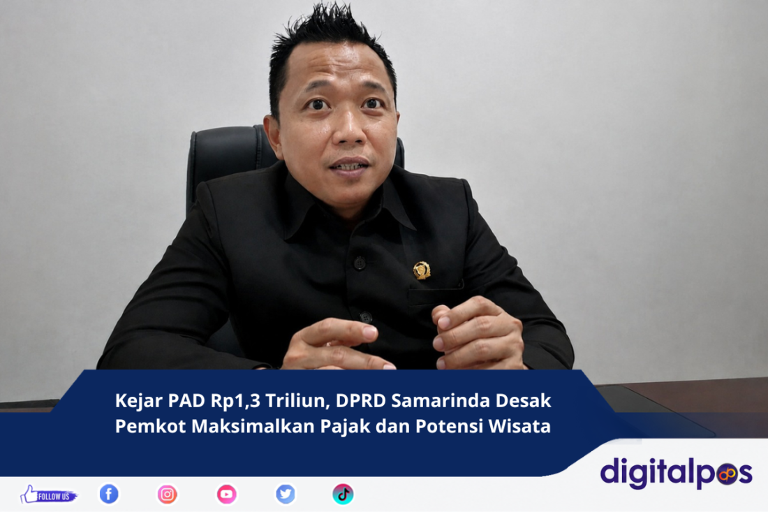 Kejar PAD Rp1,3 Triliun, DPRD Samarinda Desak Pemkot Maksimalkan Pajak dan Potensi Wisata