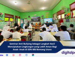 Seminar Anti Bullying Sebagai Langkah Kecil Menciptakan Lingkungan yang Lebih Aman Bagi Anak- Anak di SDN 006 Bontang Utara