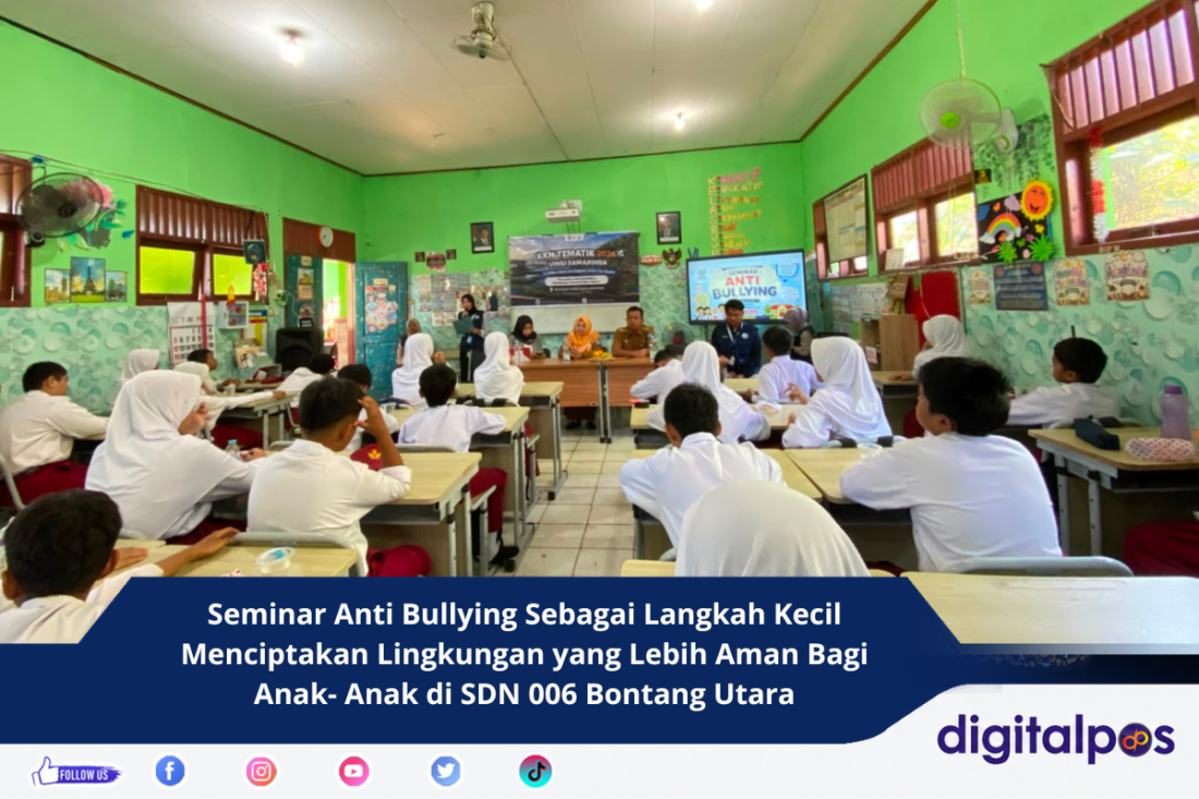 Seminar Anti Bullying Sebagai Langkah Kecil Menciptakan Lingkungan yang Lebih Aman Bagi Anak- Anak di SDN 006 Bontang Utara
