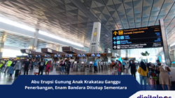Abu Erupsi Gunung Anak Krakatau Ganggu Penerbangan, Enam Bandara Ditutup Sementara