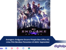 Avengers: Endgame Encore Pimpin Box Office AS, Lima Film Berebut Penonton di Akhir September