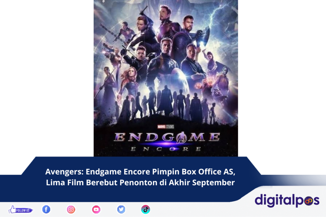 Avengers Endgame Encore Pimpin Box Office AS, Lima Film Berebut Penonton di Akhir September