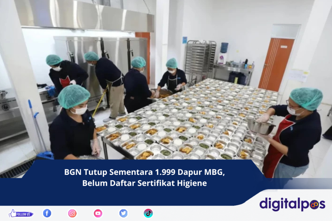 BGN Tutup Sementara 1.999 Dapur MBG, Belum Daftar Sertifikat Higiene