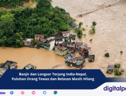 Banjir dan Longsor Terjang India-Nepal, Puluhan Orang Tewas dan Belasan Masih Hilang