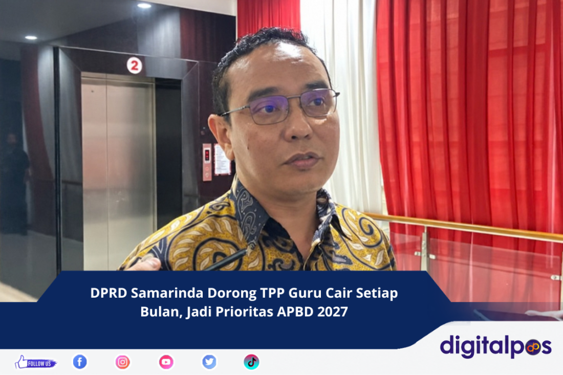 DPRD Samarinda Dorong TPP Guru Cair Setiap Bulan, Jadi Prioritas APBD 2027