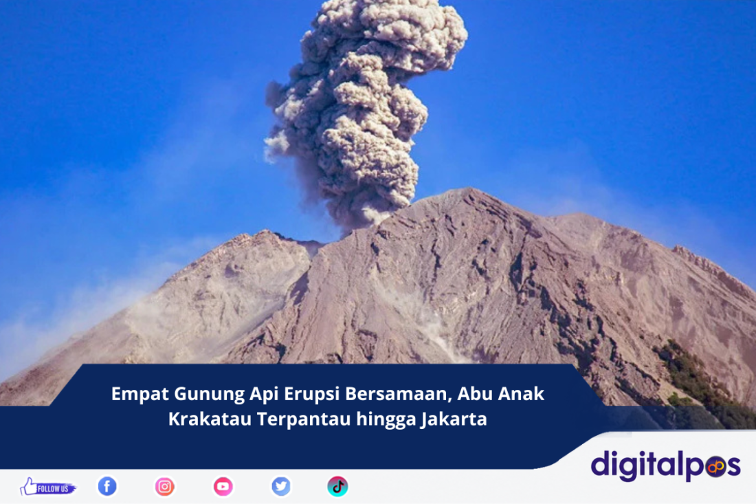 Empat Gunung Api Erupsi Bersamaan, Abu Anak Krakatau Terpantau hingga Jakarta