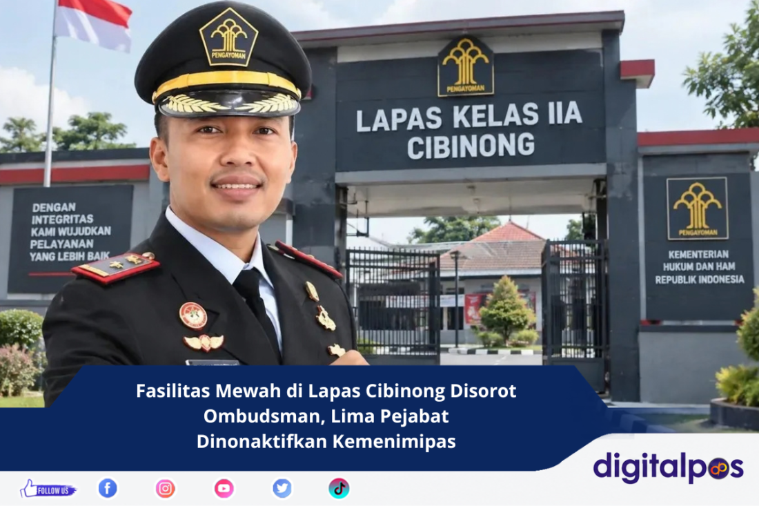 Fasilitas Mewah di Lapas Cibinong Disorot Ombudsman, Lima Pejabat Dinonaktifkan Kemenimipas