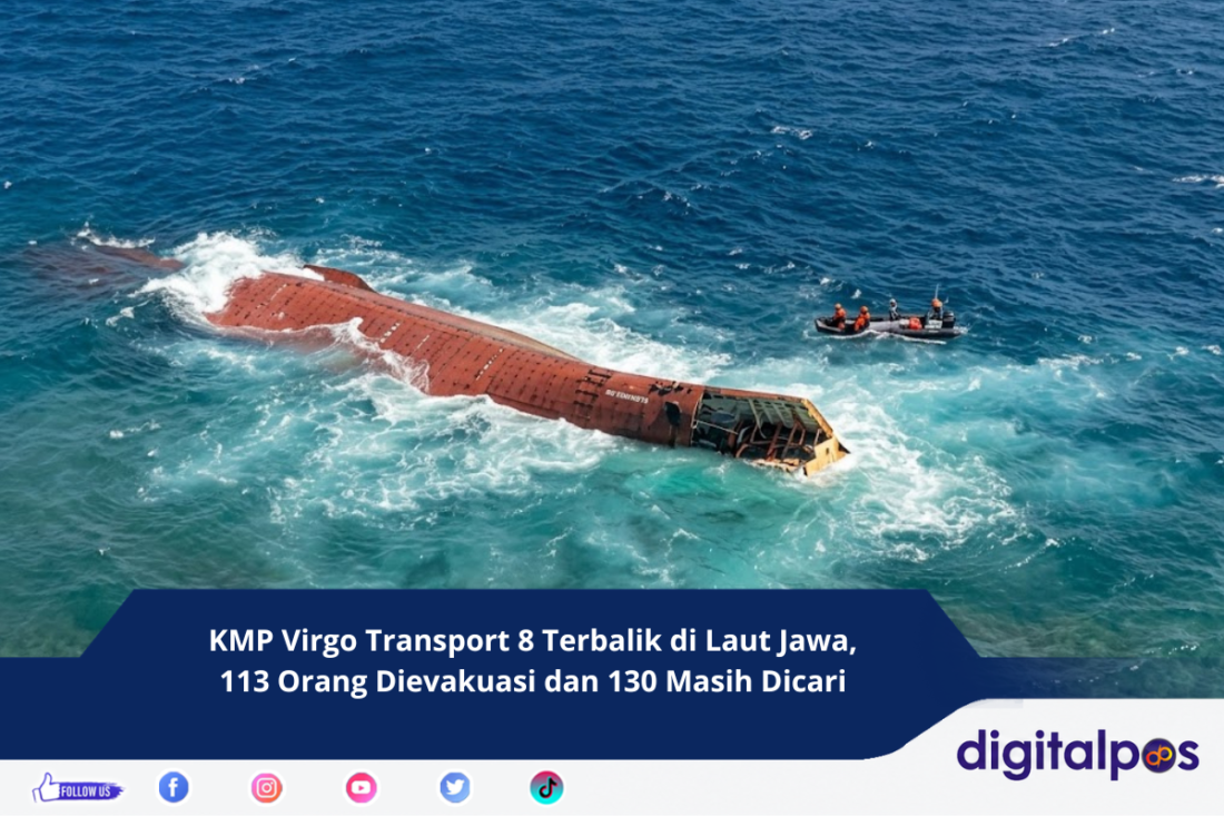 KMP Virgo Transport 8 Terbalik di Laut Jawa, 113 Orang Dievakuasi dan 130 Masih Dicari