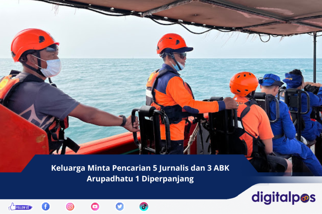 Keluarga Minta Pencarian 5 Jurnalis dan 3 ABK Arupadhatu 1 Diperpanjang