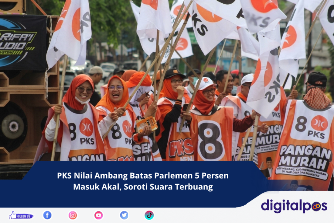 PKS Nilai Ambang Batas Parlemen 5 Persen Masuk Akal, Soroti Suara Terbuang
