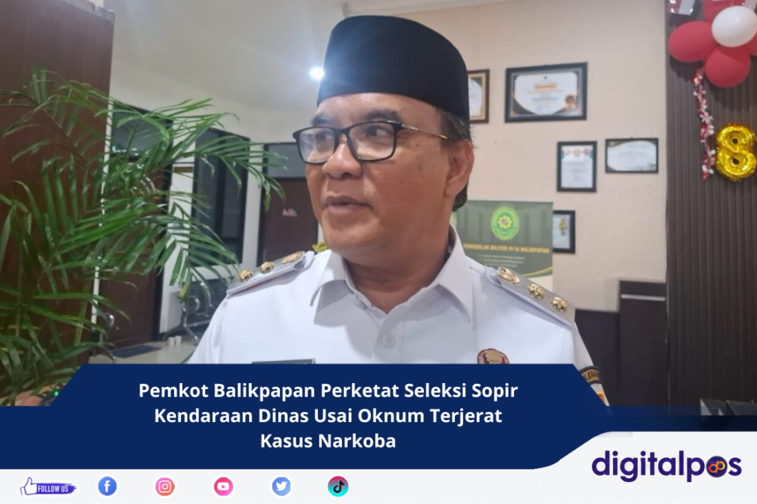 Pemkot Balikpapan Perketat Seleksi Sopir Kendaraan Dinas Usai Oknum Terjerat Kasus Narkoba