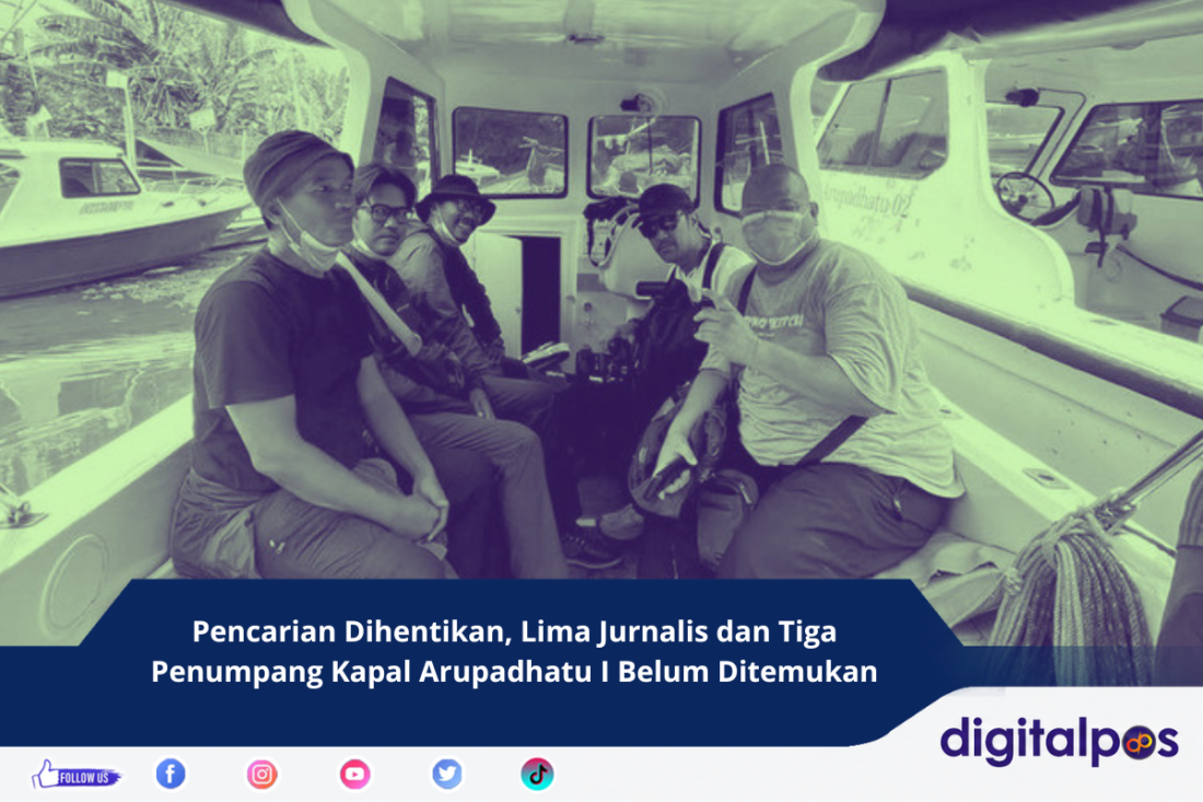 Pencarian Dihentikan, Lima Jurnalis dan Tiga Penumpang Kapal Arupadhatu I Belum Ditemukan