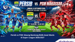 Persib vs PSM Maung Bandung Bidik Awal Manis di Super League 20262027