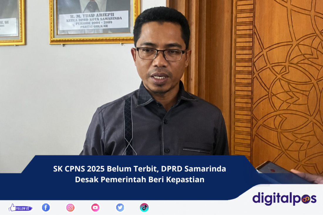 SK CPNS 2025 Belum Terbit, DPRD Samarinda Desak Pemerintah Beri Kepastian