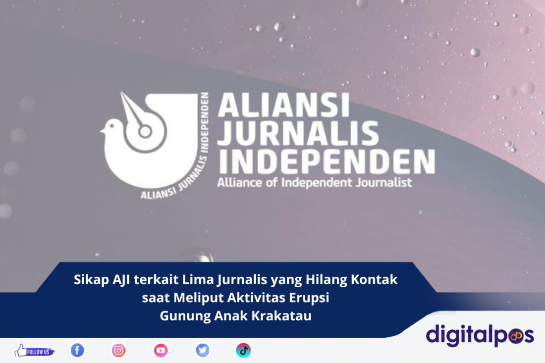 Sikap AJI terkait Lima Jurnalis yang Hilang Kontak saat Meliput Aktivitas Erupsi Gunung Anak Krakatau