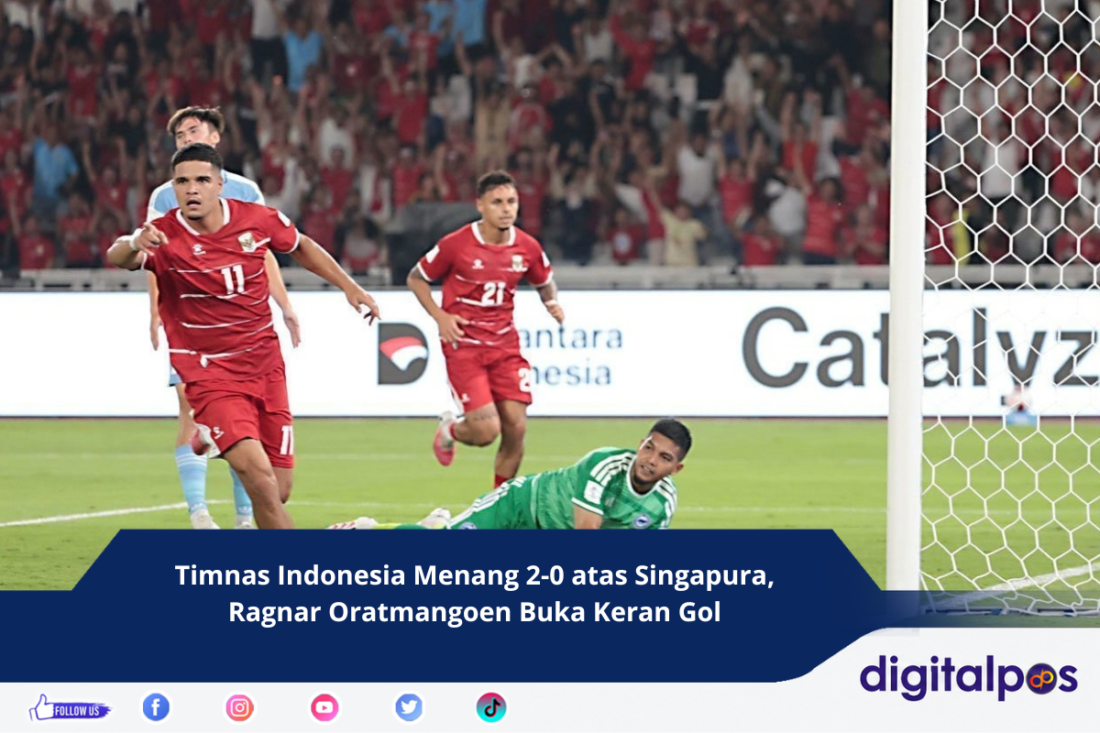 Timnas Indonesia Menang 2-0 atas Singapura, Ragnar Oratmangoen Buka Keran Gol