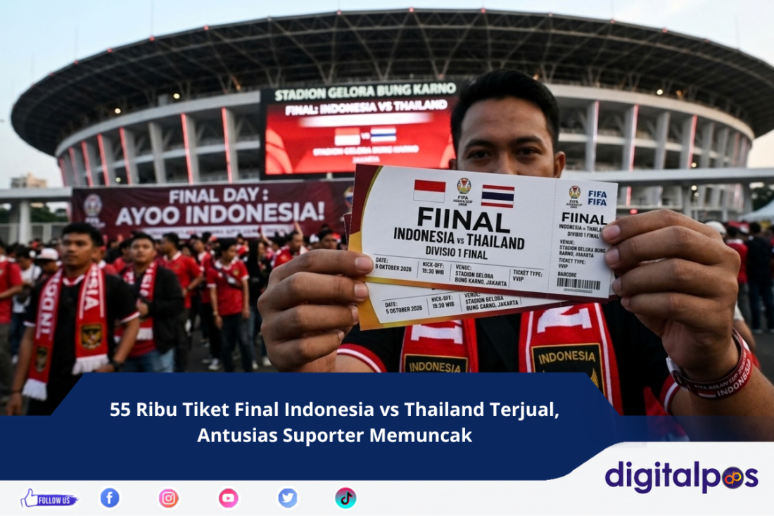 55 Ribu Tiket Final Indonesia vs Thailand Terjual, Antusias Suporter Memuncak